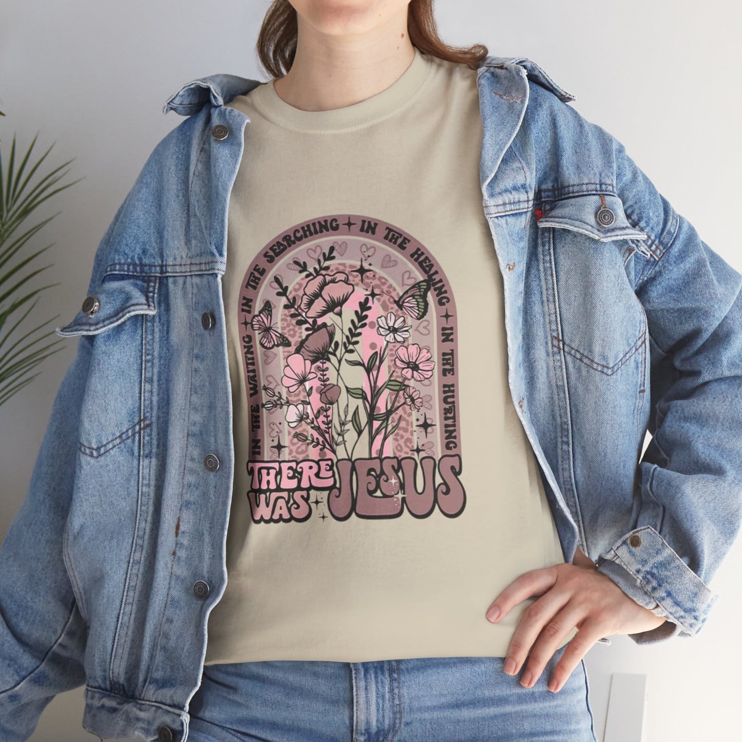 There Was Jesus Graphic Tee